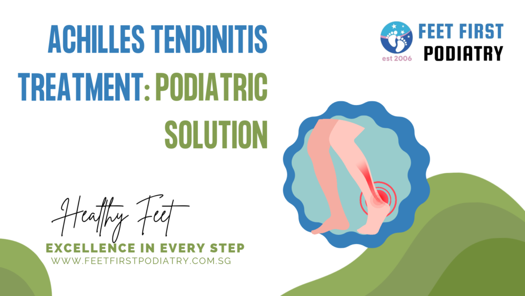 Achilles Tendinitis Treatment: Podiatric Solution Feet_First_Podiatry_Achilles_Tendinitis_Treatment